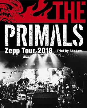 Amazon.co.jp | 【初回仕様特典あり】THE PRIMALS Zepp Tour